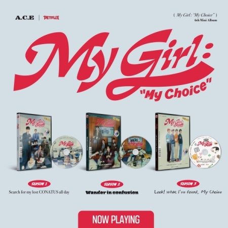 A.C.E – My Girl: “My Choice”