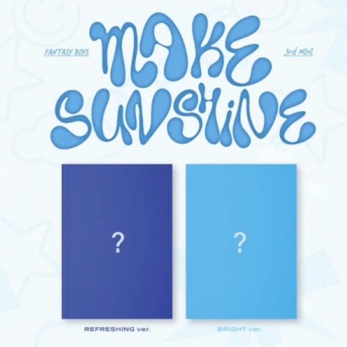 FANTASY BOYS - MAKE SUNSHINE (3RD MINI ALBUM) (Random Version)