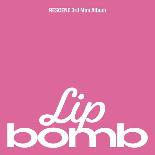 RESCENE - lip bomb (3rd Mini Album) (2 TYPES Random)